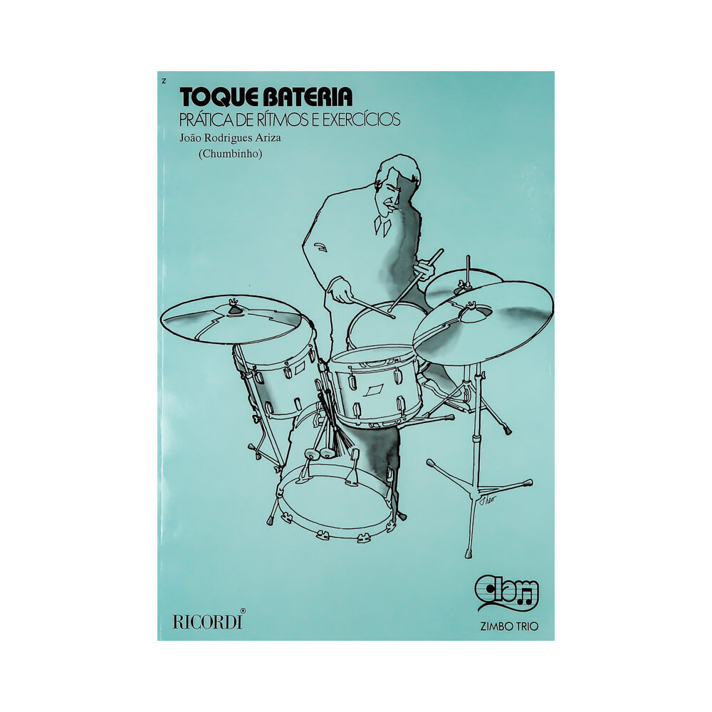 Toque Bateria Pratica de Ritmos e Exercicios Chumbinho