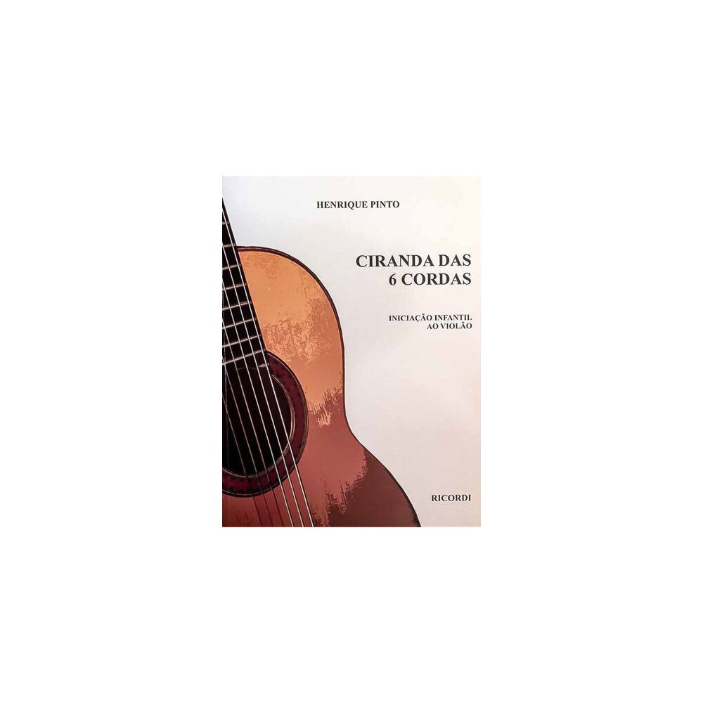 Ciranda 6 Cordas - Henrique Pinto - Ricordi RB0000630