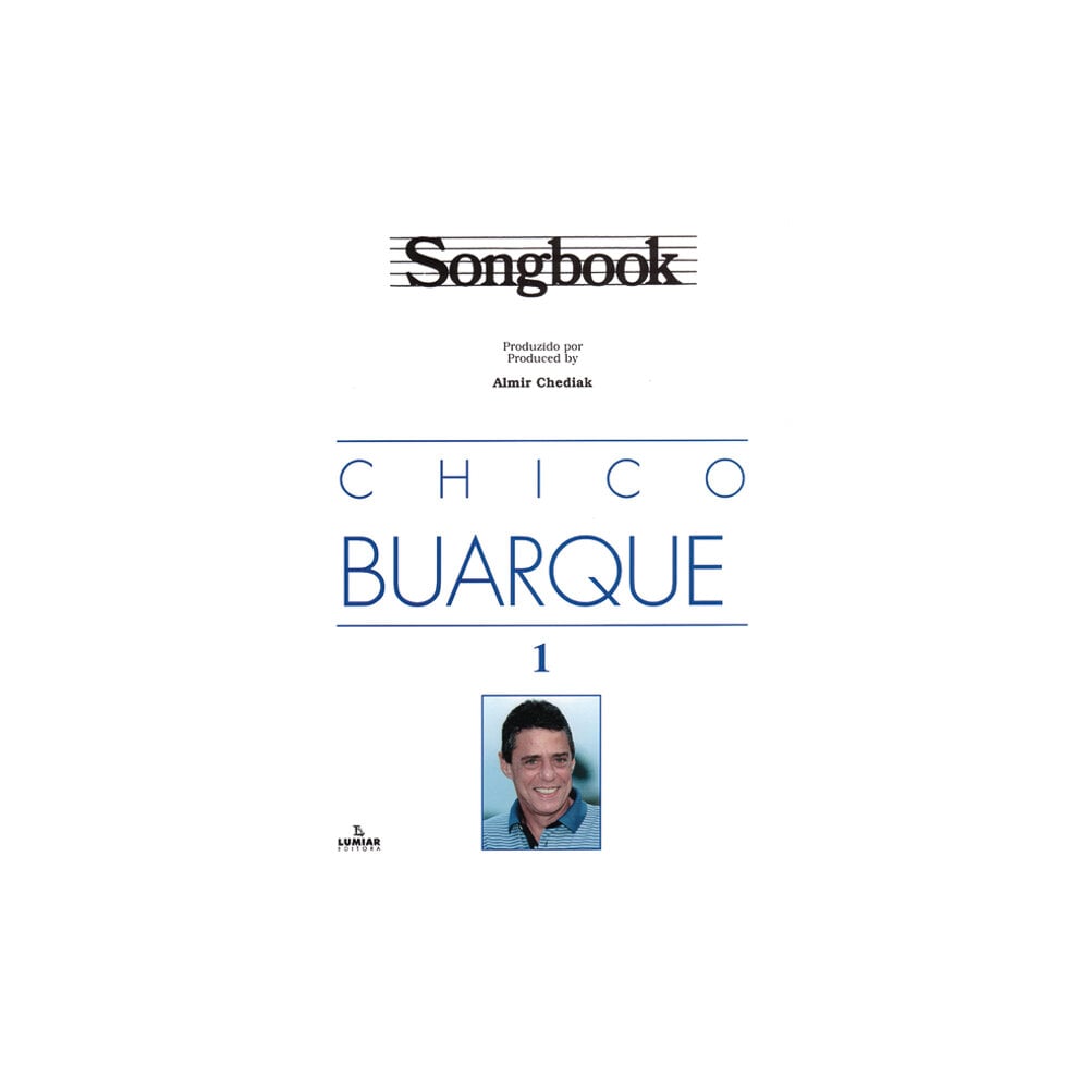Songbook Chico Buarque - Irmãos Vitale SBCB1 - Autor Almir Chediak