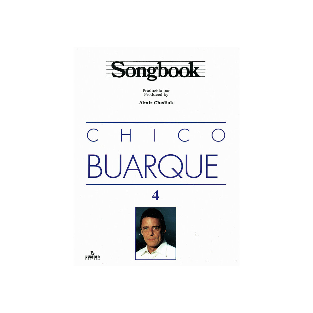 Songbook Chico Buarque - Irmãos Vitale SBCB4 - Autor Almir Chediak