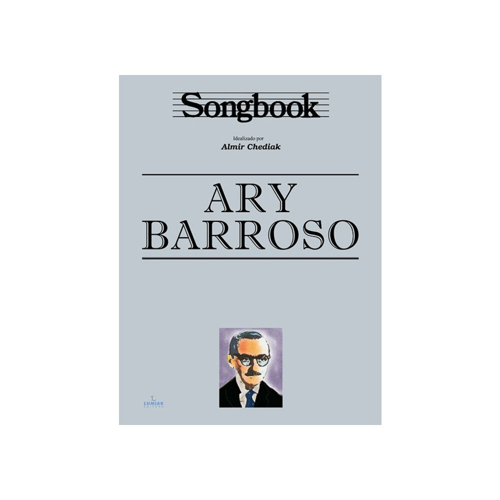 Songbook Ary Barroso Almir Chediak Irmãos Vitale SBAB Teoria em Português